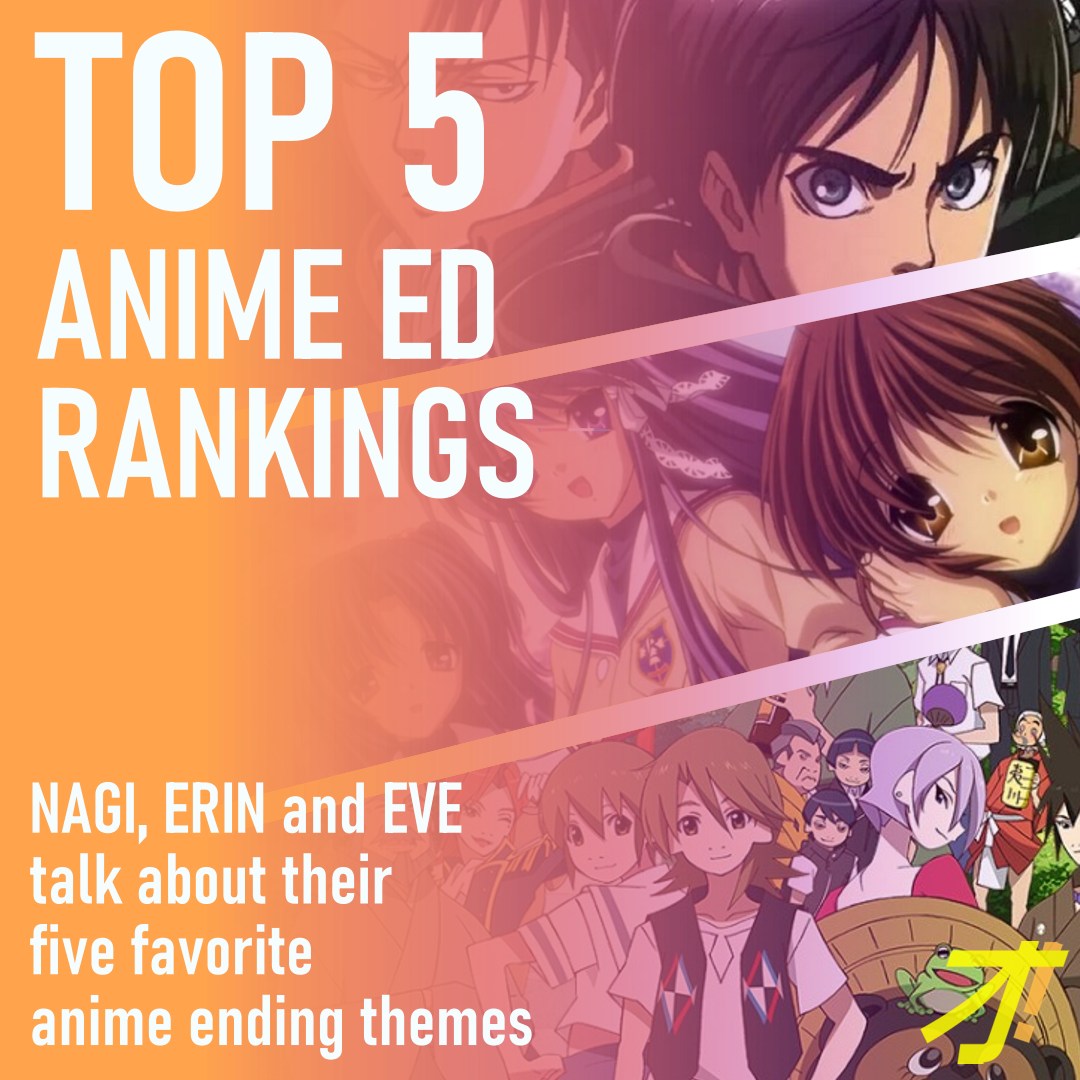 Editor’s Choice: Top Five Anime EDs!